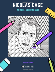 Nicholas Cage Adult Coloring Book