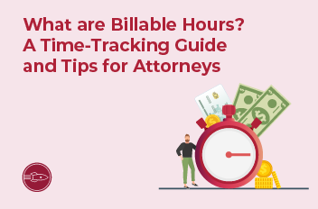 A Time-Tracking Guide and Tips for Attorneys