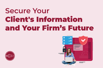 A guide to securing client information for law firms