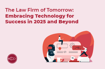 Guide to embracing technology for law firms